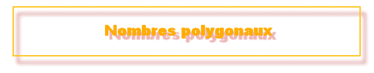 Nombres polygonaux
